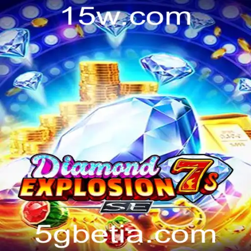 Explorando o Fascinante Mundo de DiamondExplosion7sSE com Inovações 5Gbet