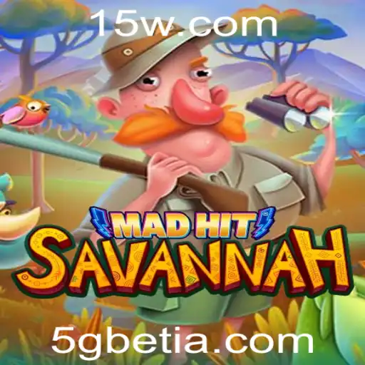 MadHitSavannah: Descubra o Jogo do Momento com 5Gbet